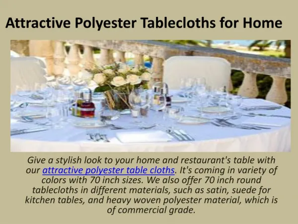Attractive Polyester Tablecloths for Home