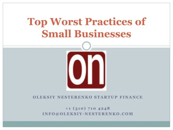 Oleksiy Nesterenko - Top Worst Practices of Small Business