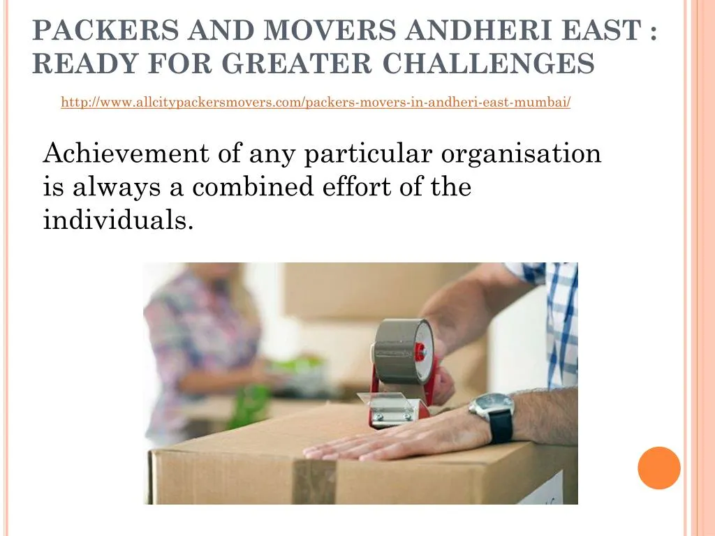 packers and movers andheri east ready for greater challenges