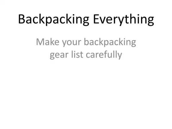Backpacking Everything