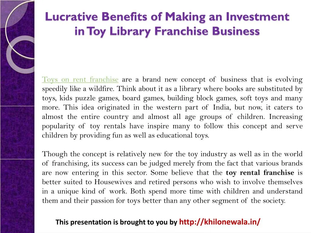 lucrative benefits of making an investment in toy library franchise business