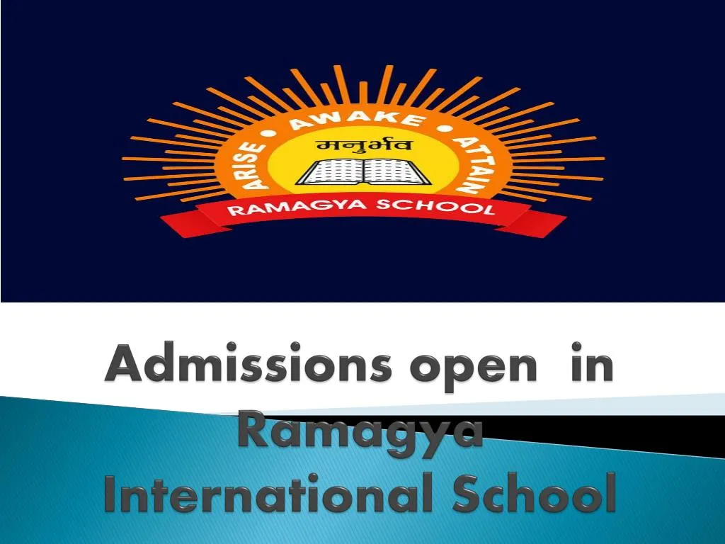 admissions open in ramagya international school