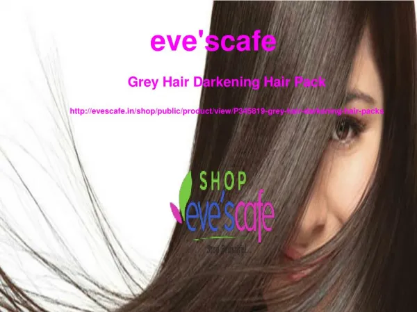 Buy Evescafe Grey Hair Darkening Hair Pack