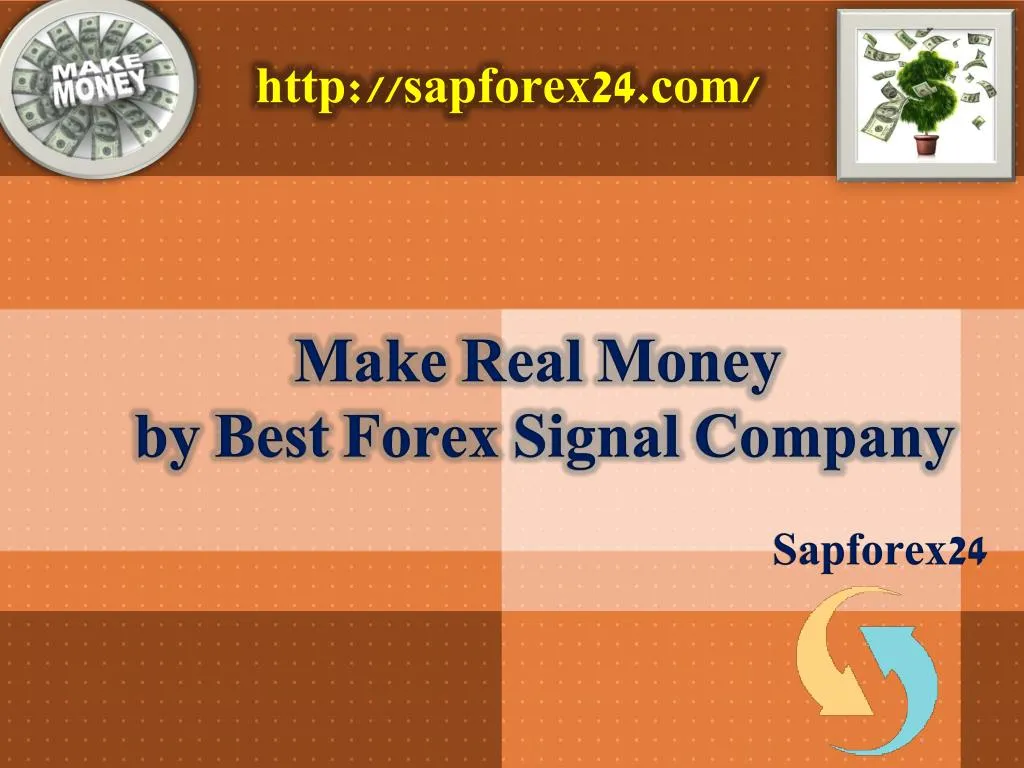 make real money by best forex signal company