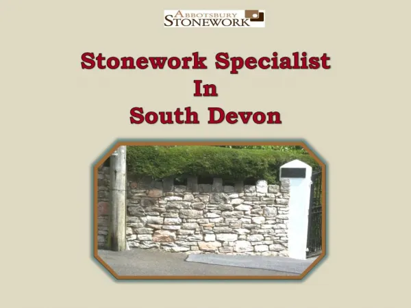 Stonework Specialist in South Devon