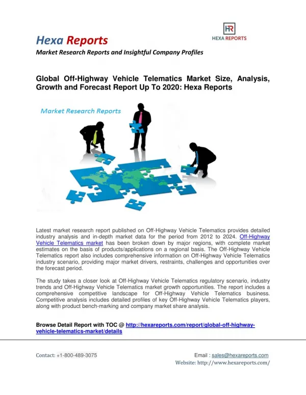 Global Off-Highway Vehicle Telematics Market Analysis, Share, Size, Growth, Trends and Forecasts to 2020: Hexa Reports