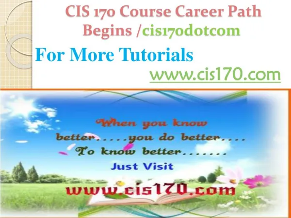CIS 170 Course Career Path Begins /cis170dotcom