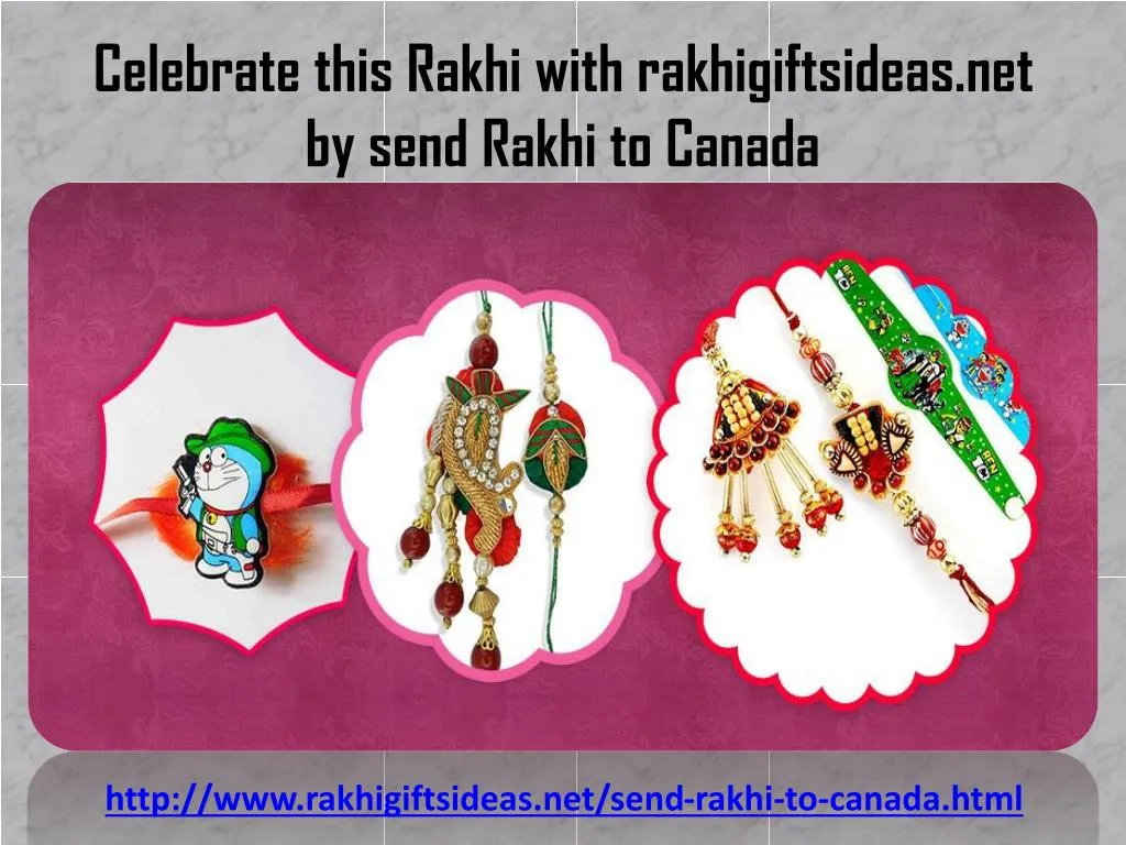 celebrate this rakhi with rakhigiftsideas net by send rakhi to canada