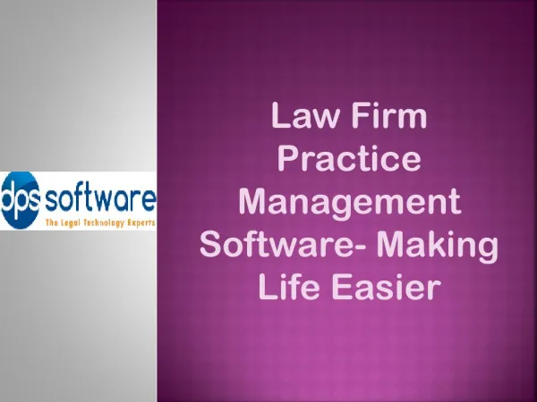Law Firm Practice Management Software- Making Life Easier
