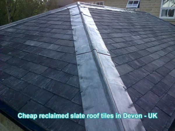 Cheap reclaimed slate roof tiles in Devon - UK