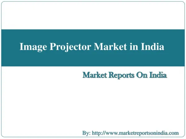 Image Projector Market in India
