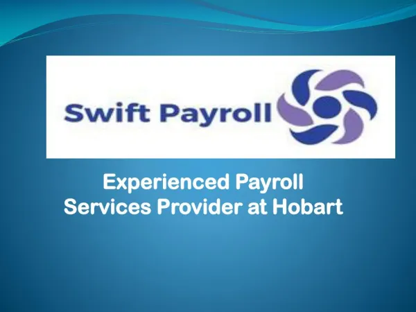 Experienced Payroll Services provider at Hobart
