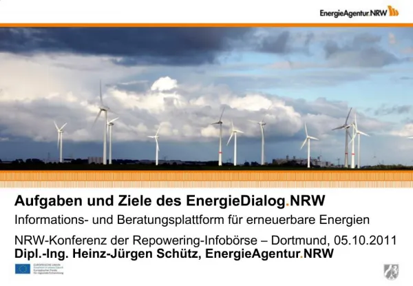 Aufgaben und Ziele des EnergieDialog.NRW Informations- und Beratungsplattform f r erneuerbare Energien