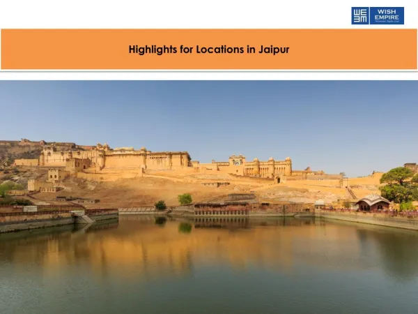 Highlights for Locations in Jaipur
