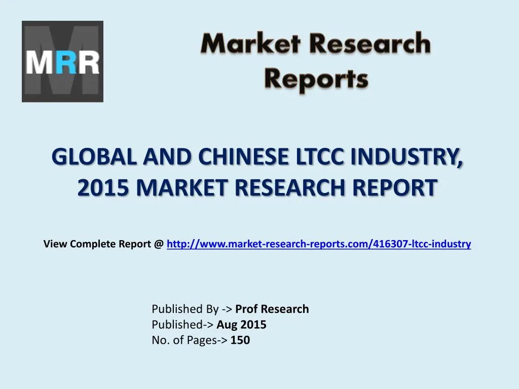 global and chinese ltcc industry 2015 market research report