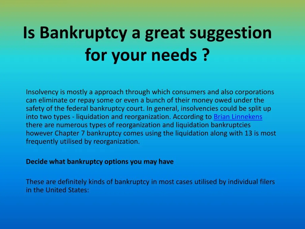 is bankruptcy a great suggestion for your needs
