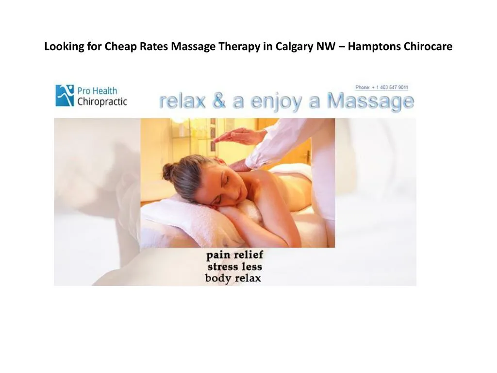 looking for cheap rates massage therapy in calgary nw hamptons chirocare