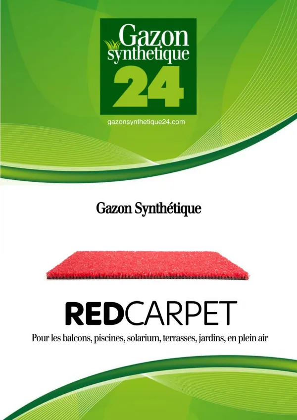 Gazon Synthetique Red Carpet