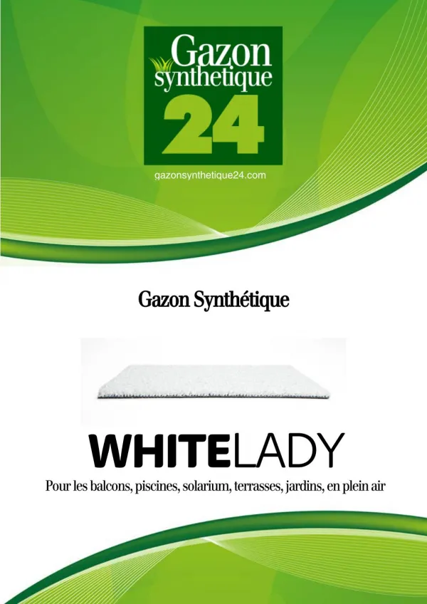 Gazon synthétique White Lady