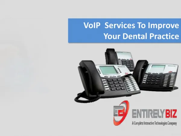 VoIP For Dental Practice Phone Systems