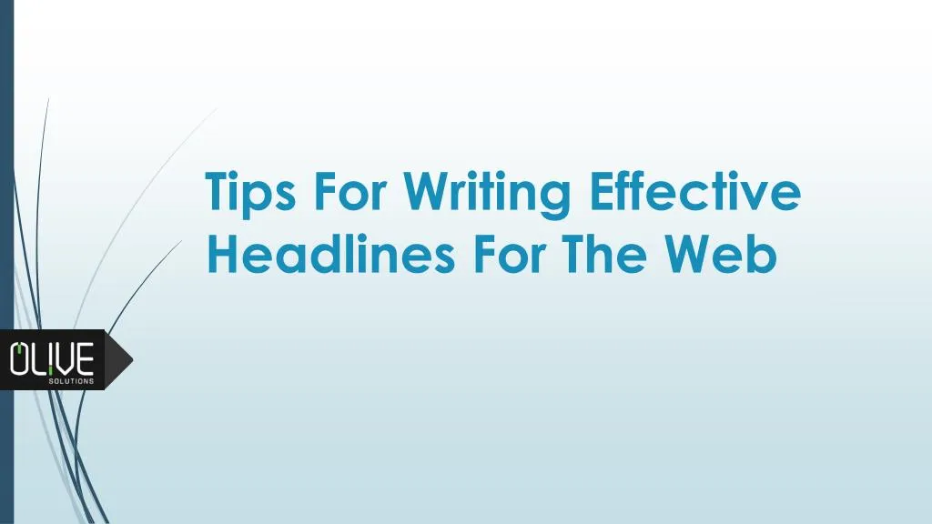 tips for w riting e ffective h eadlines for t he w eb