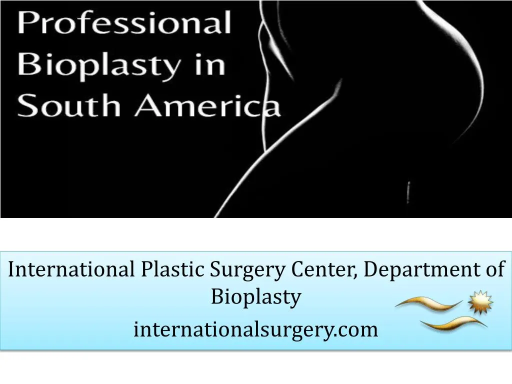 international plastic surgery center department of bioplasty internationalsurgery com
