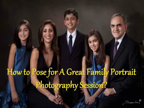 How to pose for a great family portrait photography session