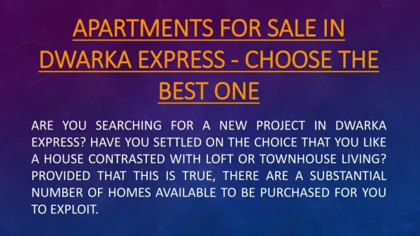 Apartments For Sale In Dwarka Express - Choose the Best One