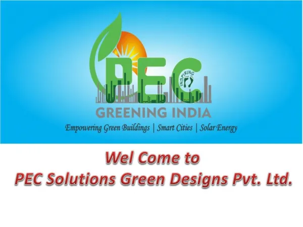 Green Building Consultants and PEC Solutions by pecgreeningindia.com