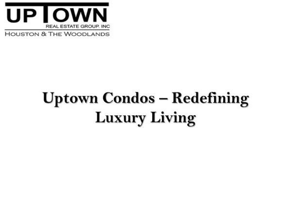 Uptown condos