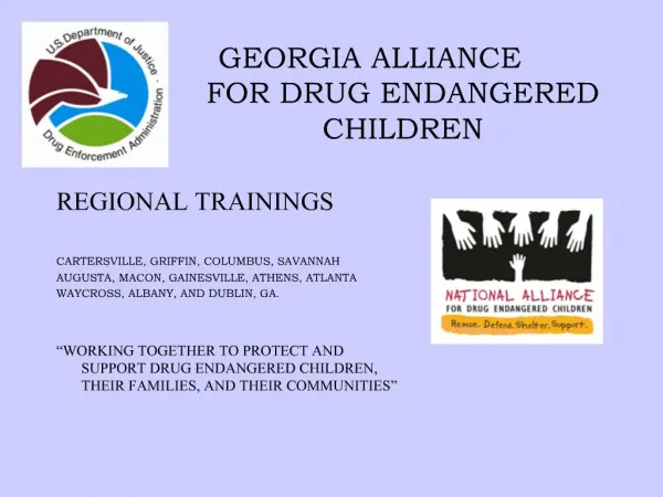 GEORGIA ALLIANCE FOR DRUG ENDANGERED CHILDREN
