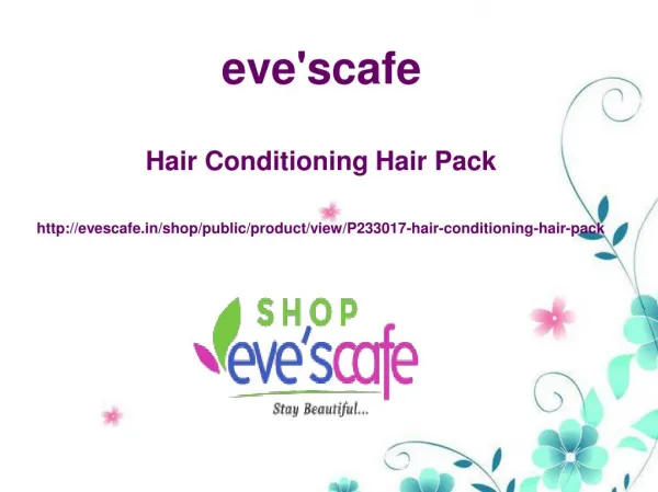 Buy Evescafe Hair Conditioning Hair Pack