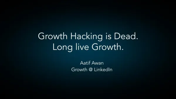 Growth Hacking is Dead. Long Live Growth