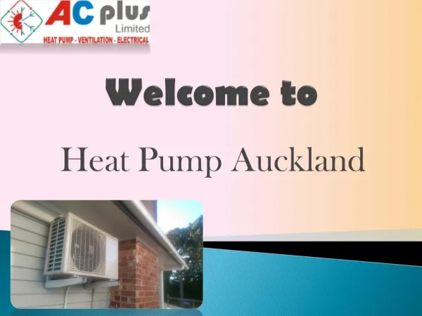 Reliable Heat Pump Installation Company in Auckland