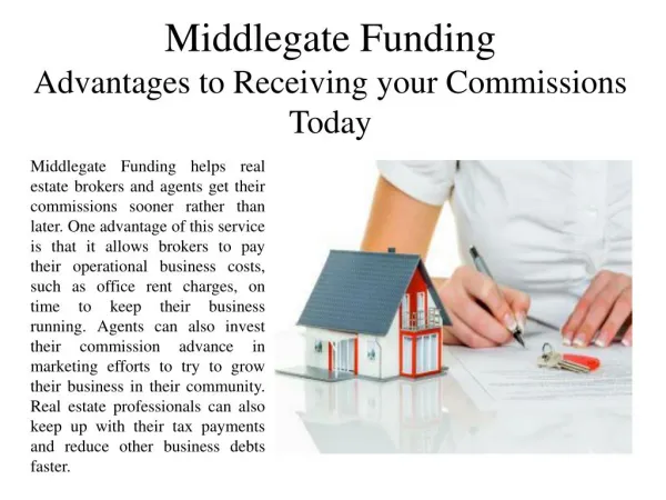 Middlegate Funding Advantages to Receiving your Commissions Today