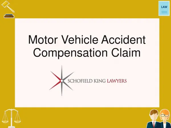 Motor Vehicle Accident Compensation Claim