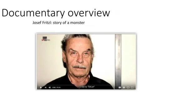 Documentary Overview : Josef Fritzl