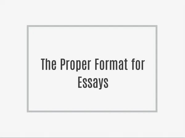 Proper essay format