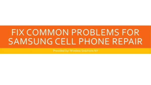Fix Common Problems for Samsung Cell Phone Repair