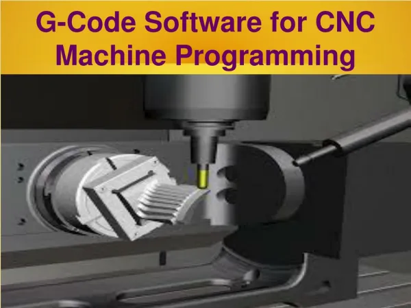 G-Code Software for CNC Machine Programming