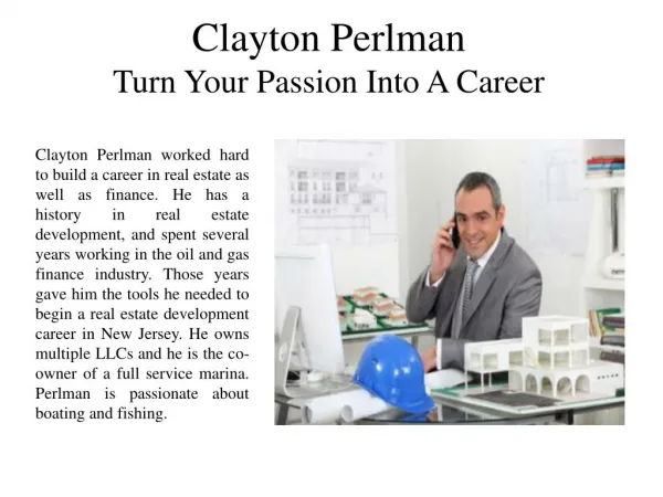 Clayton Perlman Turn Your Passion Into A Career