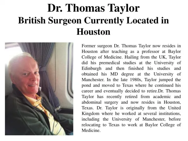 Dr. Thomas Taylor British Surgeon Currently Located in Houston