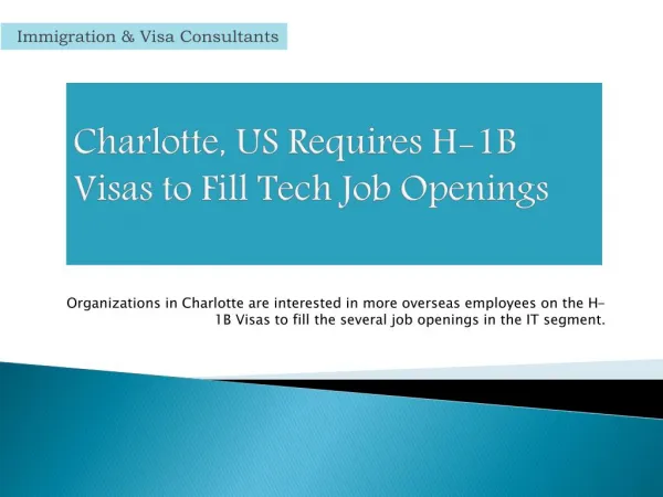 Charlotte, US Requires H-1B Visas to Fill Tech Job Openings