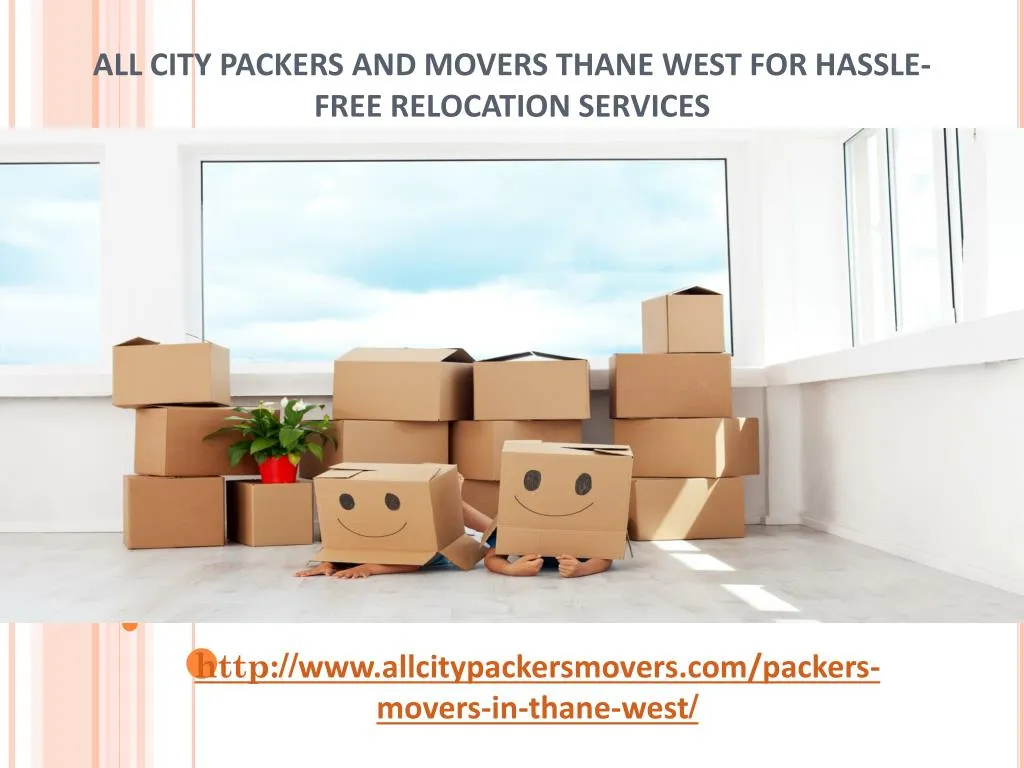 all city packers and movers thane west for hassle free relocation services