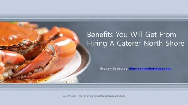 Benefits You Will Get From Hiring A Caterer North Shore