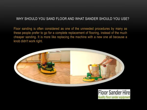 Why should you sand floor and what sander should you use?