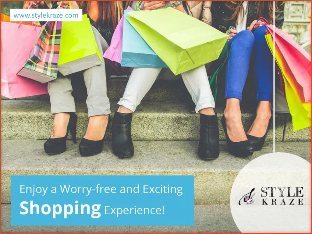 enjoy a worry free and exciting shopping experience