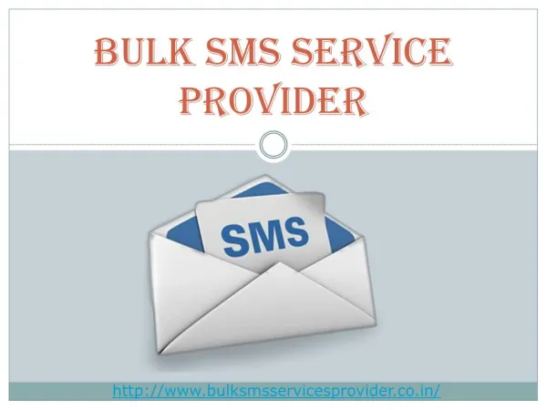 Reliable Way To Bulk SMS Service Provider
