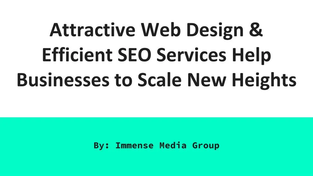 attractive web design efficient seo services help businesses to scale new heights