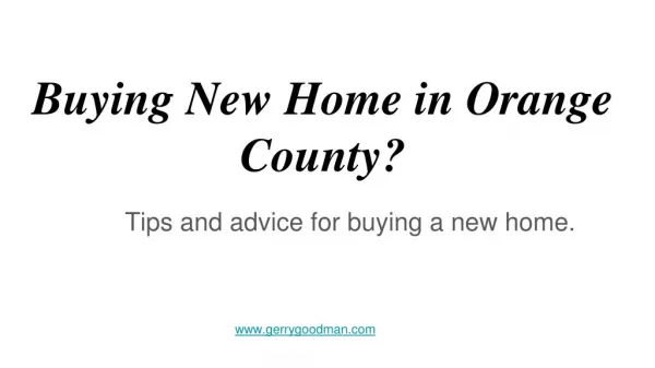 We help you in Buying new home in Orange county